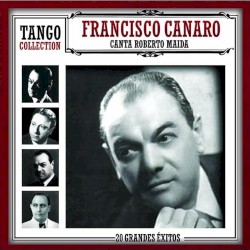 Tango Collection: 20 grandes éxitos (canta Roberto Maida)
