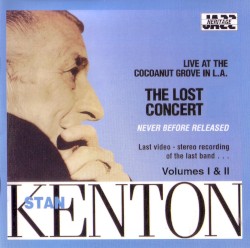 The Lost Concert: Live at the Cocoanut Grove in L.A., Volumes I & II