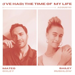 (I've Had) The Time of My Life (acoustic)