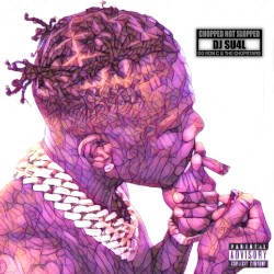 Back On My Baby Jesus Sh!t AGAIN (Chopped Not Slopped by DJ SU4L)