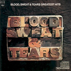 Blood, Sweat & Tears Greatest Hits