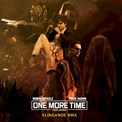 One More Time (Klingande remix)