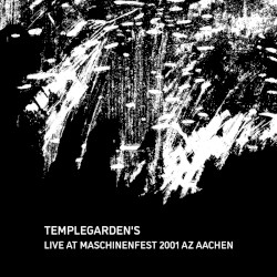 Live at Maschinenfest 2001 AZ Aachen