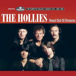 Head Out of Dreams: The Complete Hollies, August 1973 - May 1988