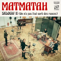 SklogW II (on n’a pas l’cul sorti des ronces)