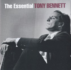 The Essential Tony Bennett