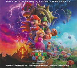 The Super Mario Bros. Movie: Original Motion Picture Soundtrack