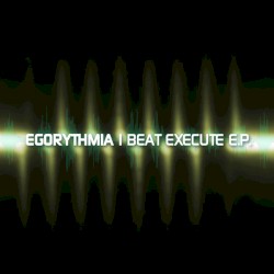 Beat Execute E.P.