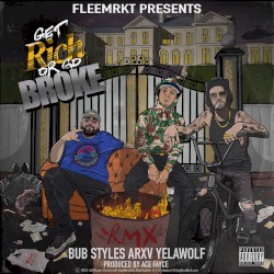 Get Rich or Go Broke (Remix)