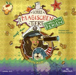 Die Schule der magischen Tiere - Endlich Ferien 6 - Hatice und Mette-Maja