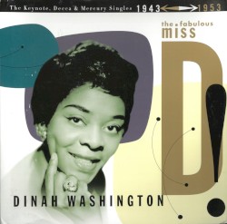The Fabulous Miss D! The Keynote, Decca & Mercury Singles 1943–1953