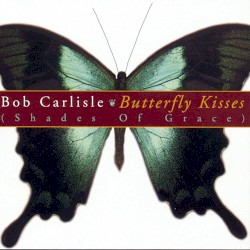 Butterfly Kisses (Shades of Grace)