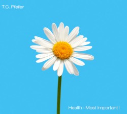 Health - Most Important!