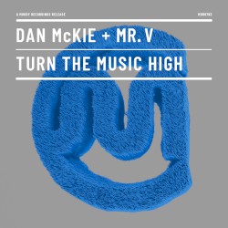 Turn The Music High