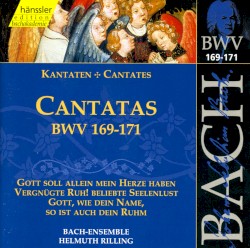 Cantatas, BWV 169–171