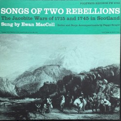 Songs of Two Rebellions - The Jacobite Wars of 1715 and 1745 in Scotland
