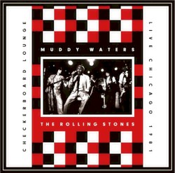 Live at the Checkerboard Lounge, Chicago 1981