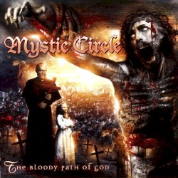 The Bloody Path of God