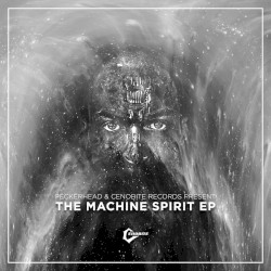 The Machine Spirit EP