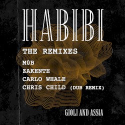 Habibi (The Remixes)