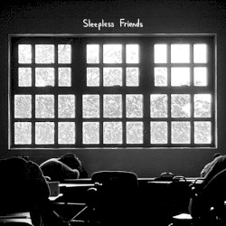 Sleepless Friends