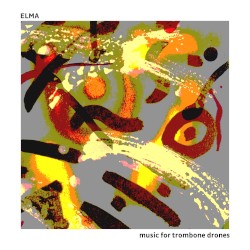 Music for Trombone Drones