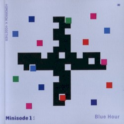 minisode1 : Blue Hour