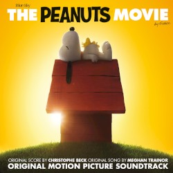 The Peanuts Movie: Original Motion Picture Soundtrack