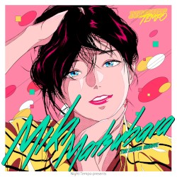 Miki Matsubara - Night Tempo Presents the Showa Groove