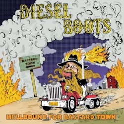 Hellbound for Bastard Town