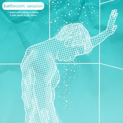 bathroom_session