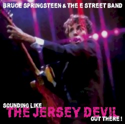 Sounding Like the Jersey Devil Out There!