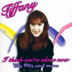 I Think We’re Alone Now: ’80s Hits and More
