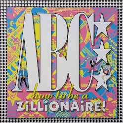 How to Be a… Zillionaire!