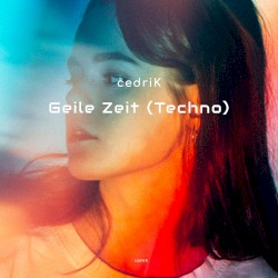 Geile Zeit (Techno)