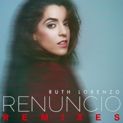 Renuncio (Remixes)