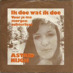 Ik doe wat ik doe / Voor je me morgen achterlaat