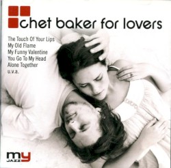 Chet Baker for Lovers