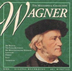 The Masterpiece Collection: Wagner