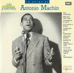 Lo mejor de Antonio Machín