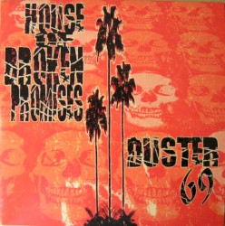 House of Broken Promises / Duster 69
