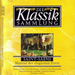 The Classical Collection 20: Saint-Saëns: Orchestral Legends