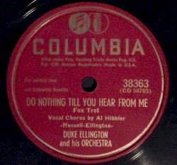Do Nothing Till You Hear From Me / Sultry Serenade