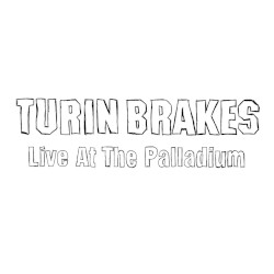 Turin Brakes: Live at the Palladium