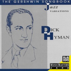 The Gershwin Songbook: Jazz Variations