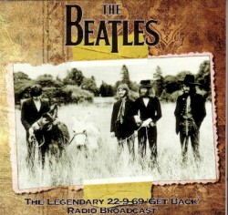 The Legendary 22-9-69 "Get Back" Radio Broadcast