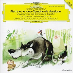 Prokofiev: Pierre et le loup; Symphonie Classique Op.25; Marche Op.99; Overture Op.34