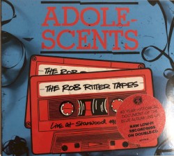 The Rob Ritter Tapes Live At The Starwood 1980/1981