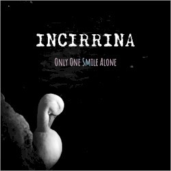 Only One Smile Alone