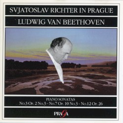 Svjatoslav Richter in Prague: Piano Sonatas Nos. 3, 7, 12